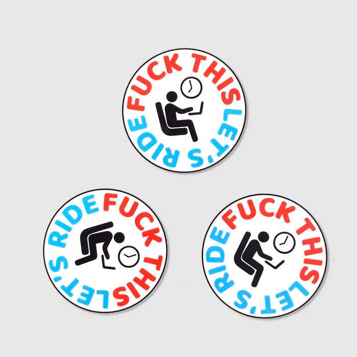 F this let's ride stickers