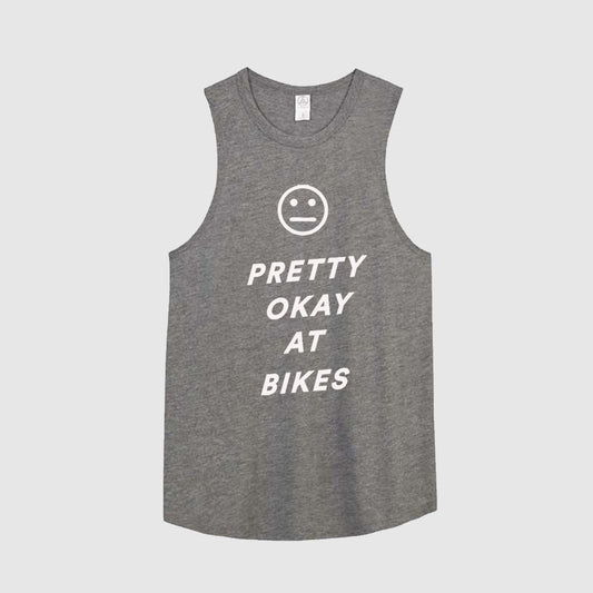 Pretty Okay at Bikes® Women's Tank