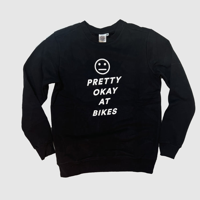 Pretty Okay at Bikes ™ Sweatshirt